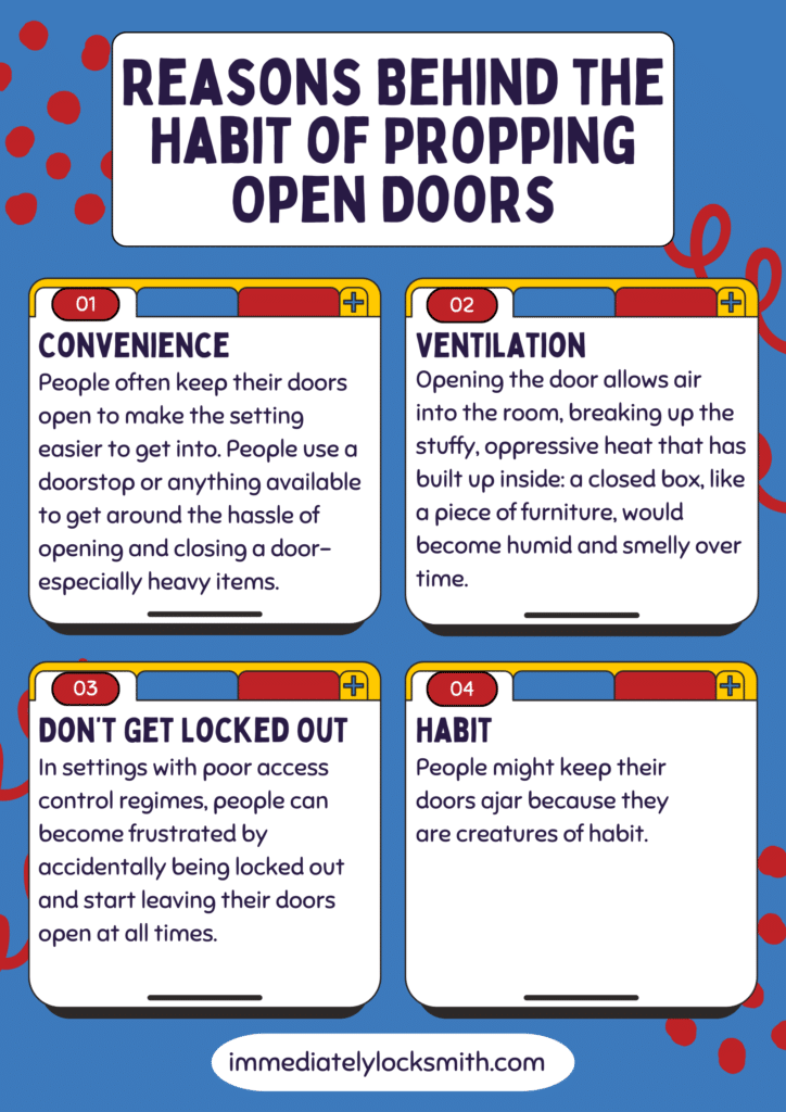 Reasons Behind the Habit of Propping Open Doors